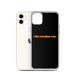 'i like mondays now.' iPhone Case (Black)